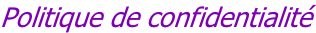 Politique de confidentialité